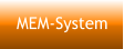 MEM-System